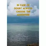 IN CASE OF DOUBT...: TRAVEL JOURNAL