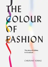 在飛比找誠品線上優惠-The Colour of Fashion: The Sto
