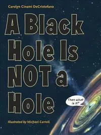 在飛比找誠品線上優惠-A Black Hole Is Not a Hole