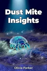 Dust Mite Insights