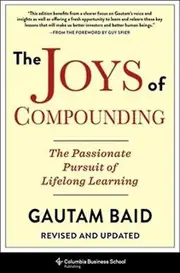 The Joys Of Compounding by Gautam Baid Paperback Book