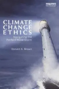 在飛比找博客來優惠-Climate Change Ethics: Navigat