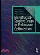 Microstructure Sensitive Design for Performance Optimization