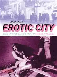 在飛比找三民網路書店優惠-Erotic City ─ Sexual Revolutio