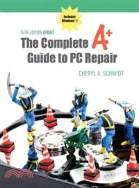 在飛比找三民網路書店優惠-The Complete A+ Guide to PC Re