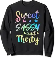 [X.Style] Sweet Sassy and Thirty Woman's 30th Birthday Girl Tie Dye Sweatshirt ds1668 Sweater (3XL) Black