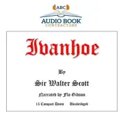 IVANHOE (CLASSIC BOOKS ON COLLECTION) [UNABRIDGED] By Walter Scott & Flo Gibson