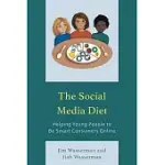 THE SOCIAL MEDIA DIET: HELPING YOUNG PEOPLE TO BE SMART CONSUMERS ONLINE