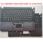 全新筆記本電腦鍵盤適用於 DELL VOSTRO 5460 5470 5480 14-5439 P41G 掌托上蓋/底蓋