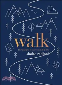 在飛比找三民網路書店優惠-Walk: The path to a slower, mo
