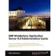 IBM Websphere Application Server 8.0 Administration Guide