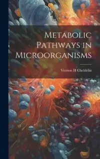 在飛比找博客來優惠-Metabolic Pathways in Microorg