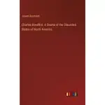 CHARLES ROVELLINI. A DRAMA OF THE DISUNITED STATES OF NORTH AMERICA