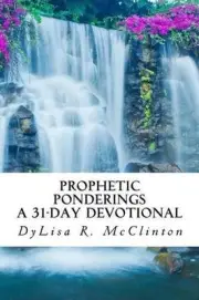 Prophetic Ponderings by Dylisa McClinton (English) Paperback Book