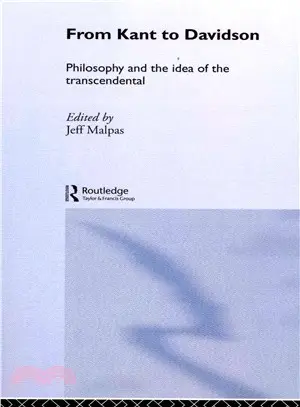 From Kant to Davidson ─ Philosophy and the Idea of the Transcendental