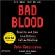 Bad Blood ― Secrets and Lies in a Silicon Valley Startup