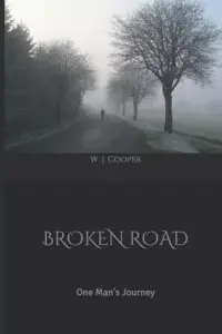 在飛比找博客來優惠-Broken Road: One Man’’s Journe