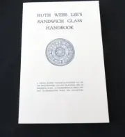 Ruth Webb Lee's Sandwich Glass Handbook