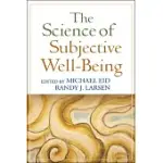 THE SCIENCE OF SUBJECTIVE WELL-BEING
