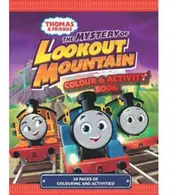 Thomas And Friends: The Mystery Of Lookout Mountain (Colouring & Activity Book)