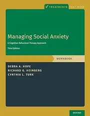 Managing Social Anxiety, Workbook: A Cognitive-Behavioral Therapy Approach