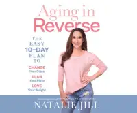 在飛比找博客來優惠-Aging in Reverse: The Easy 10-