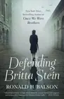 Defending Britta Stein: A Novel (Liam Taggart and Catherine Lockhart)