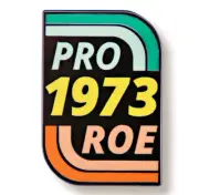 Roe v Wade 1973 Pro Choice Abortion Reproductive Rights Women Body Enamel Pin