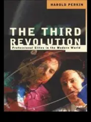 The Third Revolution: Professional Elites in the Modern World by Harold Perkin
