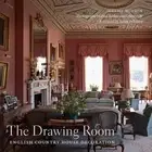 The Drawing Room: English Country House Decoration by Jeremy Musson: New