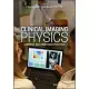 Clinical Medical Imaging Physics: Current and Emerging Practice