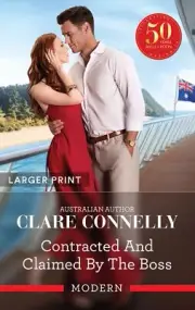 NEW BOOK Contracted And Claimed By The Boss by Clare Connelly (2024)