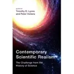 CONTEMPORARY SCIENTIFIC REALISM: THE CHALLENGE FROM THE HISTORY OF SCIENCE