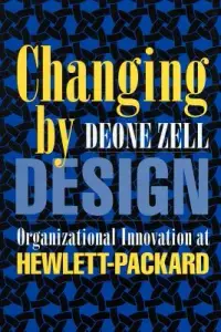 在飛比找博客來優惠-Changing by Design: Organizati
