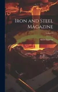 在飛比找博客來優惠-Iron and Steel Magazine; Volum