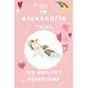 It’’s An Alexandria Thing You Wouldn’’t Understand: Personalized Alexandria Unicorn - Heart - Rainbow Journal For Girls - 6x9 Size With 120 Pages - Baby
