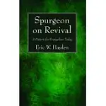 SPURGEON ON REVIVAL: A PATTERN FOR EVANGELISM TODAY