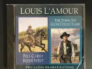 Bill Carey Rides West; The Town No Guns Could Tame Brand New Audio CD