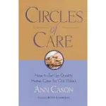 CIRCLES OF CARE: HOW TO SET UP QUALITY HOME CARE FOR OUR ELDERS