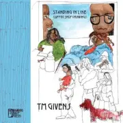 Standing in Line: Coffee Shop Drawings by Tm Givens Paperback Book