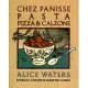 Chez Panisse Pasta Pizza & Calzone