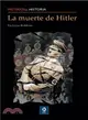 La muerte de Hitler/ The Death of Hitler