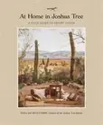 At Home in Joshua Tree: A Field Guide to Desert Living by Combs, Rich