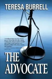 The Advocate by Teresa Burrell: New