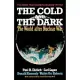 The Cold and the Dark: The World After Nuclear War