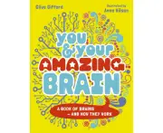 You Your Amazing Brain by Clive Gifford