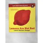 LEMONS ARE NOT RED_SEEGER, LAURA VACCARO【T4／少年童書_I1A】書寶二手書