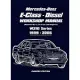 Mercedes-Benz E-Class Diesel Workshop Manual: W210 Series 1999-2006 (Powered by 4,5 & 6 Cdi Engines)