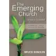 The Emerging Church: A Model for Change & a Map for Renewal