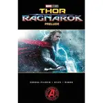 MARVEL'S THOR: RAGNAROK PRELUDE/雷神索爾3：諸神黃昏 前導漫畫/WILL CORONA PILGRIM/ GREG PAK ESLITE誠品